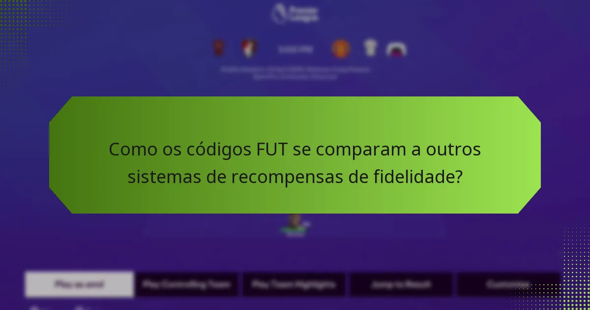 Quais são os critérios para ganhar códigos FUT?