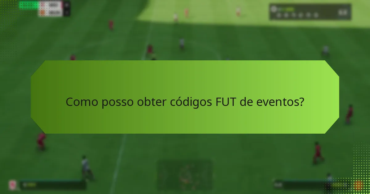 Como posso obter códigos FUT de eventos?
