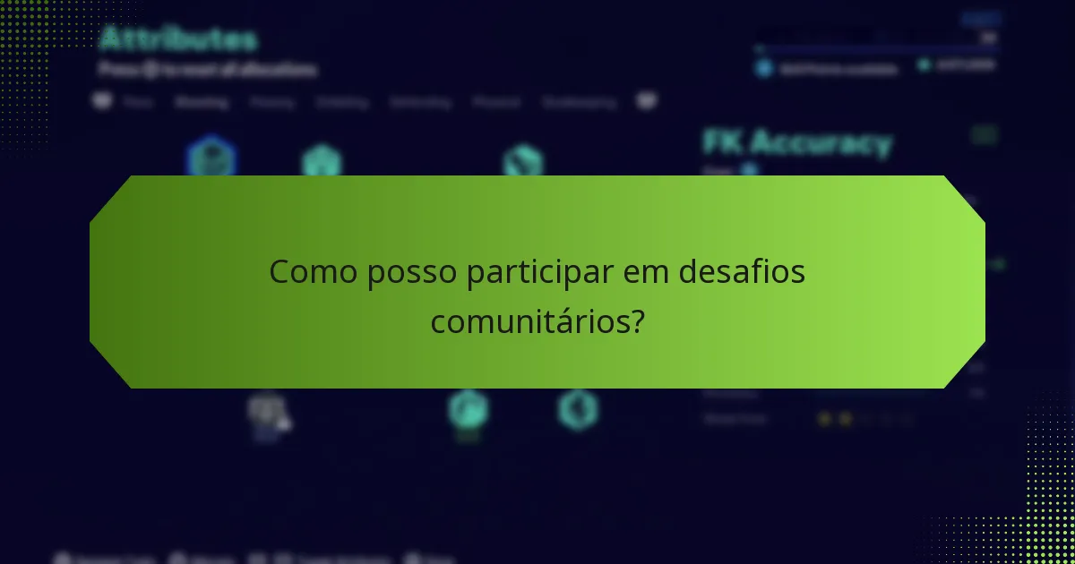 Que recompensas posso ganhar com desafios comunitários?