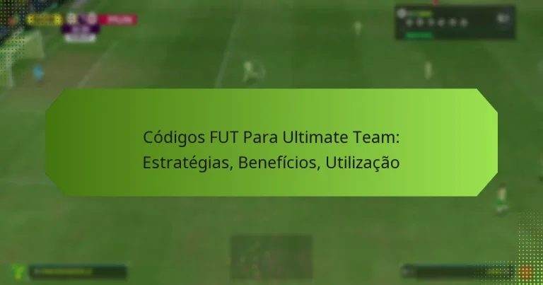 featured-image-codigos-fut-para-ultimate-team-estrategias-beneficios-utilizacao