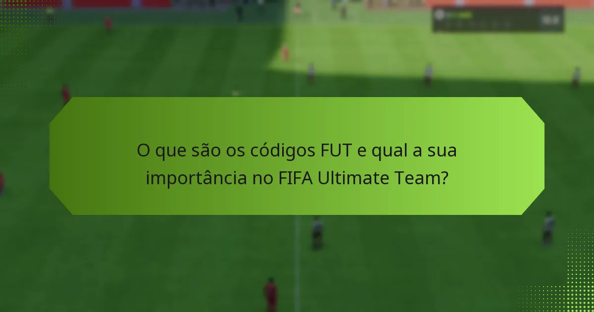 Quais parcerias fornecem códigos FUT?