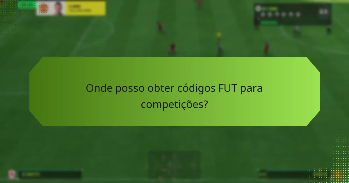 Quais são os requisitos para entrar nas competições de códigos FUT?