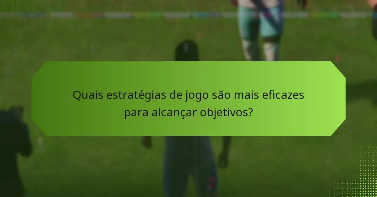 Quais são os benefícios de completar os Objetivos da Temporada?