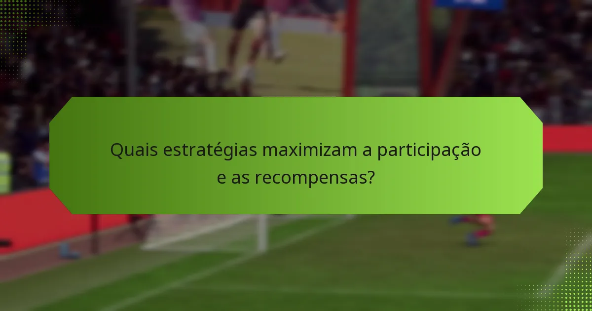 Quais recompensas podem os jogadores ganhar com os objetivos da temporada?