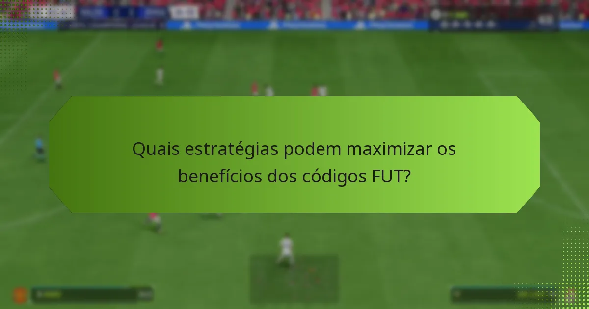 Quais erros comuns devo evitar ao resgatar códigos FUT?