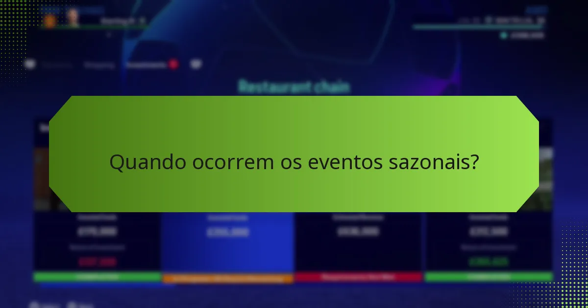 Quais eventos sazonais oferecem as melhores recompensas?